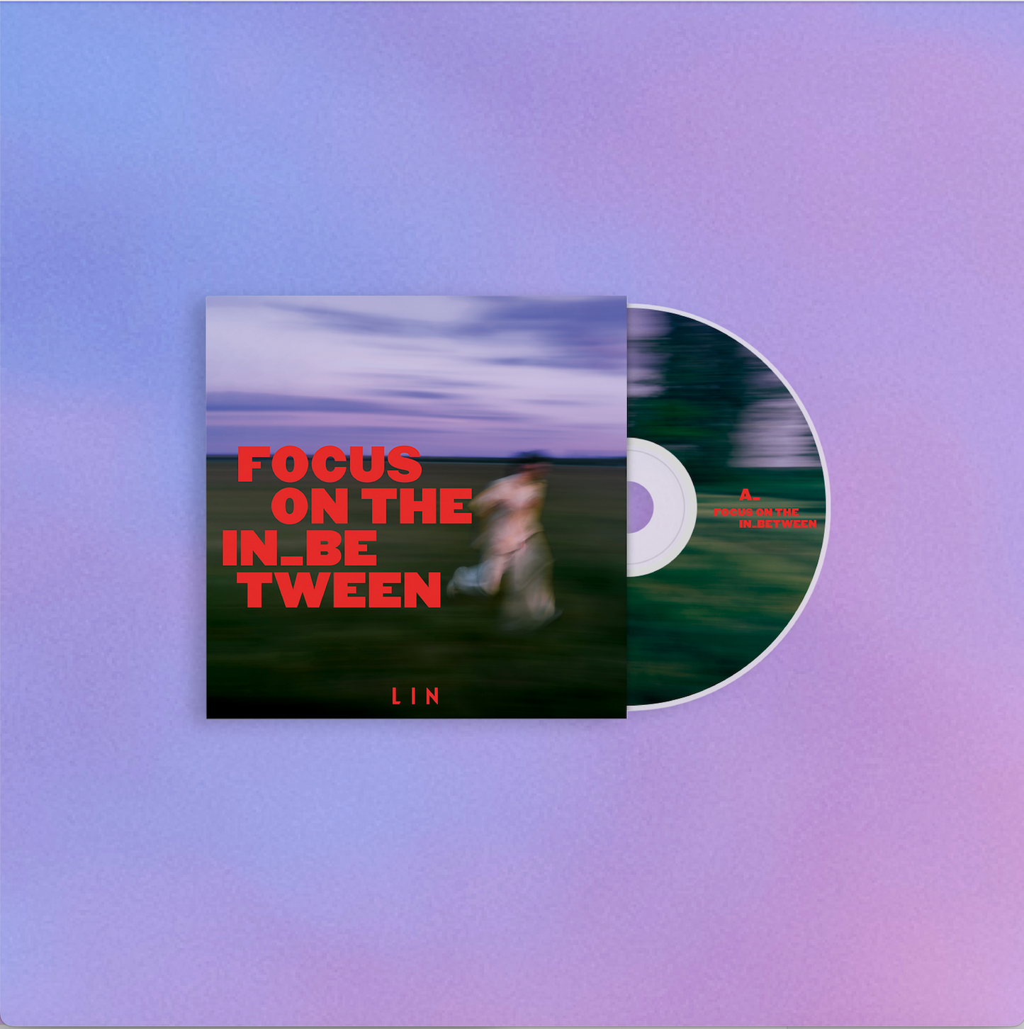 CD - "Focus On The In_Between" (Pre-Order)